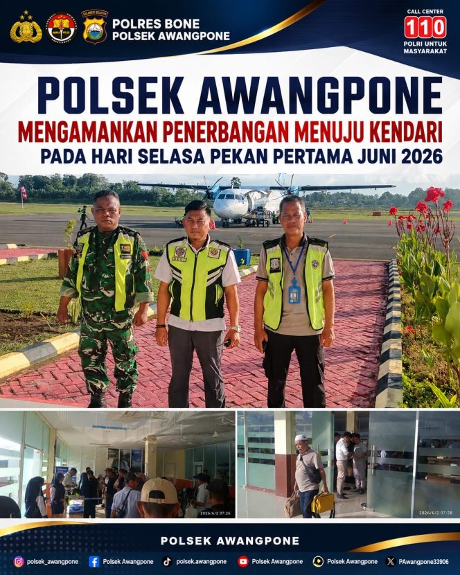 
 Polsek Awangpone Mengamankan Penerbangan Menuju Kendari Pada Hari Selasa Pekan Pertama Juni 2026